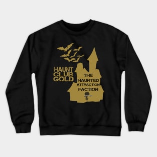 The Haunted Attraction Faction (Haunt Club Gold) Crewneck Sweatshirt